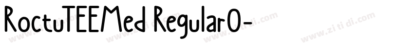 RoctuTEEMed Regular0字体转换